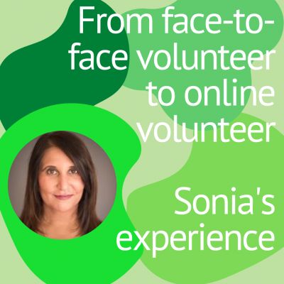From face-to-face volunteer to online volunteer: Sonia&#039;s testimony