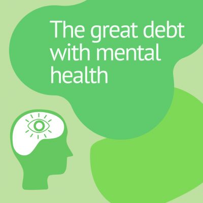 Until when? The great debt with mental health